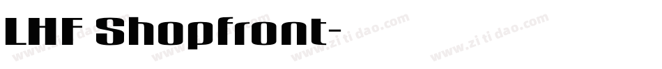 LHF Shopfront字体转换